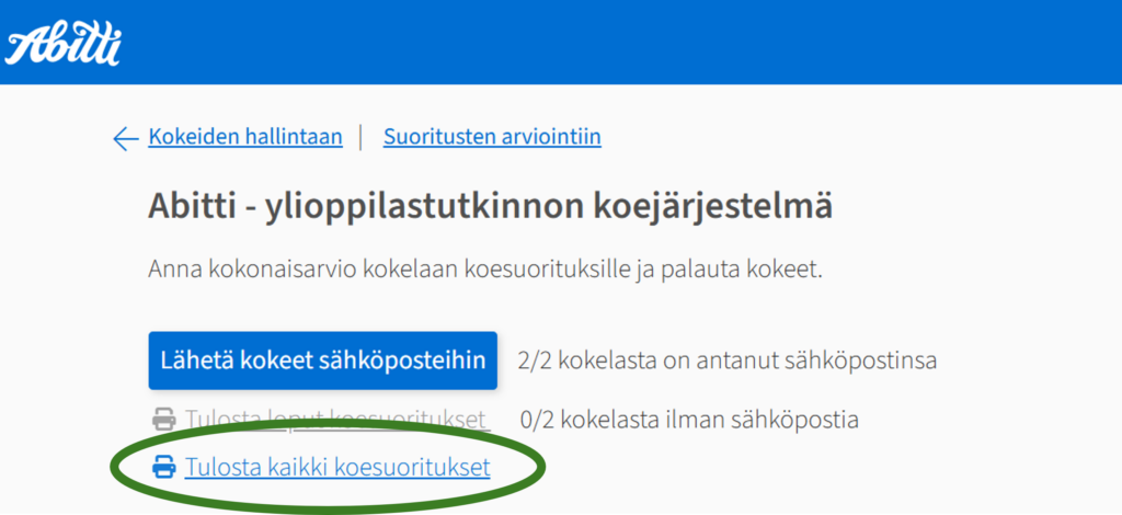 Palautus-näkymässä "Tulosta kaikki koesuoritukset"-toiminto
